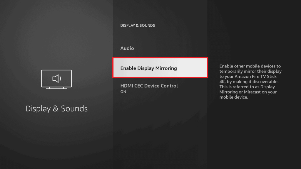 Enable Display Mirroring on Firestick